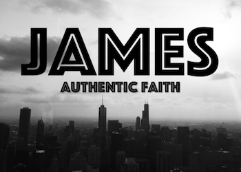 James - Authentic Faith 